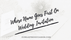 Whose Name Goes First On Wedding Invitation