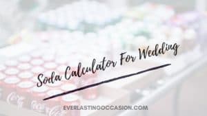 Soda Calculator For Wedding