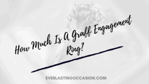 How Much Is A Graff Engagement Ring? [What To Expect]