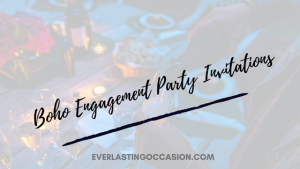 Boho Engagement Party Invitations