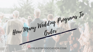 How Many Wedding Programs To Order