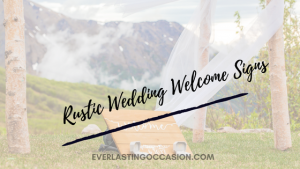Rustic Wedding Welcome Signs