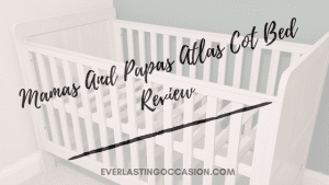 Mamas And Papas Atlas Cot Bed Review [From Soon-To-Be Parents]